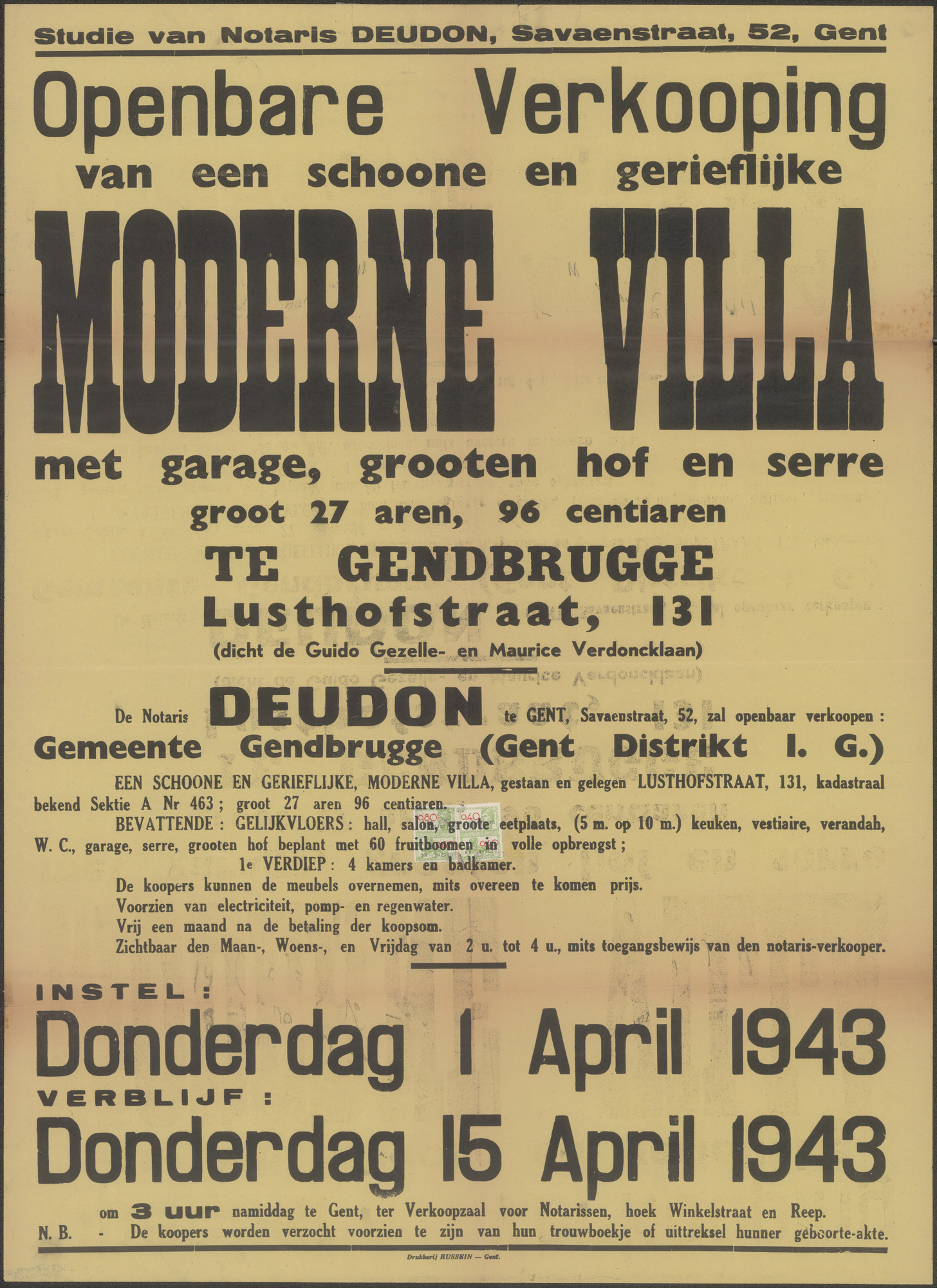 Openbare verkoop van een schone en gerieflijke moderne Villa met garage, grote hof en serre, groot 27 aren, 96 centiaren te Gendbrugge (Gentbrugge), Lusthofstraat, nr.131 (dicht de Guido Gezelle- en Maurice Verdoncklaan), Gent, 15 april 1943