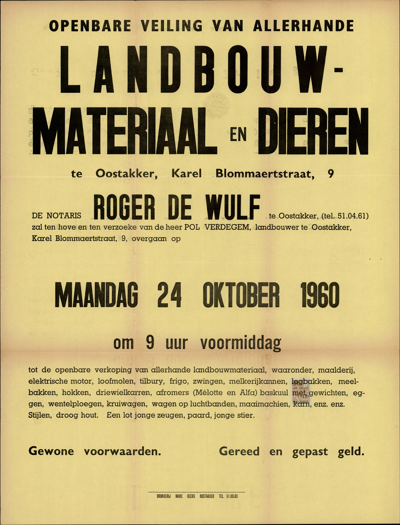 Openbare veiling van allerhande landbouwmateriaal en dieren te Oostakker, Karel Blommaertstraat, nr.9, 24 oktober 1960